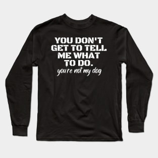 Dog Servant dad mom woman gift funny cute canine owner Long Sleeve T-Shirt